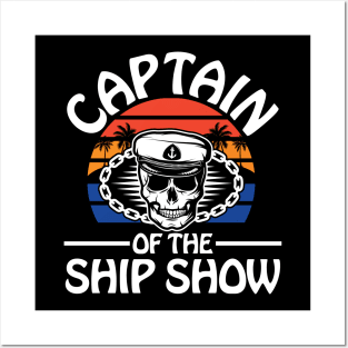 Captain of The Ship Show Posters and Art